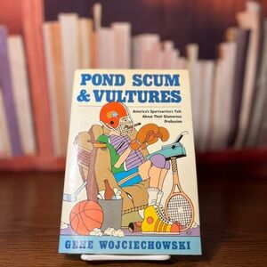 Pond Scum and Vultures by Gene Wojciechowski 1990 ISBN 9780026308519